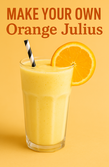 Make your own Orange Julius